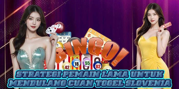 Strategi Pemain Lama Untuk Mendulang Cuan Togel Slovenia Strategi Pemain Lama Untuk Mendulang Cuan Togel Slovenia