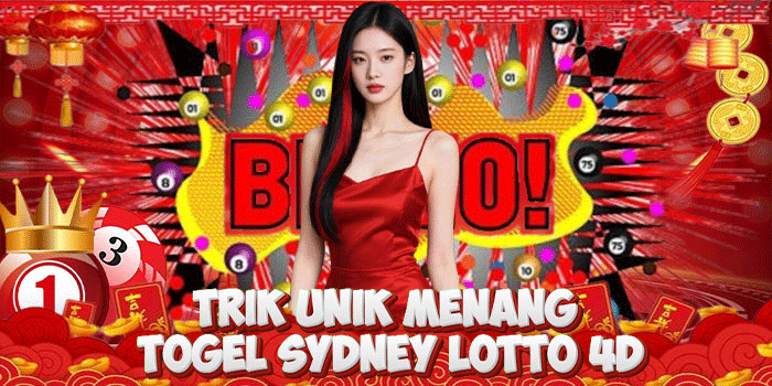 Trik Unik Menang Togel Sydney Lotto 4D Trik Unik Menang Togel Sydney Lotto 4D